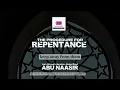 Lagu The procedure for Repentance. || Ash Shaykh Abu Naasir