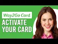 How To Activate Your Way2Go Card How Do You Activate Your Way2Go Card