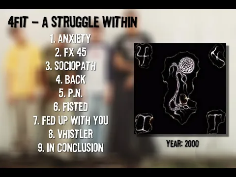 4Fit - A Struggle Within (2000) Full Album - [ Old School Nu Metal ]