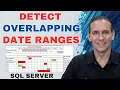 Sql Server How To Detect Date Range Overlaps With Billy Thomas