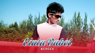 Download Bergek - Cinta Dabel (Official Music Video) MP3