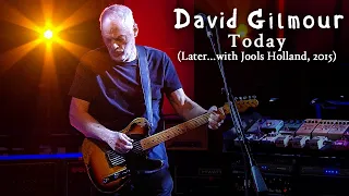 David Gilmour - Today (Later...with Jools Holland, 29 Sep 2015)