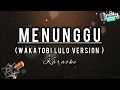 Lagu Lagu Joget Wakatobi Menunggu Karaoke || Official Music