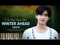 Download Lagu Winter Ahead - V \u0026 Park Hyo Shin [Piano cover and Karaoke]