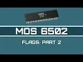 6502 Assembly Programming - 6 Flags Part 2