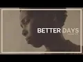 Download Lagu Jasmine Janá - Better Days (Official Music Video)