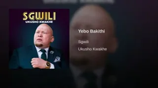 sgwili yebo bakithi audio south african gospel praise u0026 worship songs 2021 ukusho kwakhe