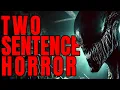 666 Two-Sentence Horror Stories Ultimate Scary Story Compilation 2 Hours of Terror