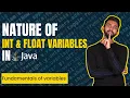 Nature of Int Float Variables In Java Java Programming for beginners