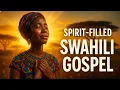 Download Lagu Swahili Gospel Anthems for Healing \u0026 Hope