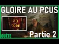 GLOIRE AU PCUS Partie 2 Glory to CPSU Part 2 - GUIDE QUETE