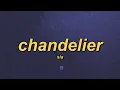 Download Lagu Sia - Chandelier (slowed + reverb + lyrics)