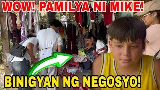 WOW! PAMILYA  NILA MIKE BINIGYAN NG NEGOSYO NG SPONSOR!