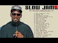 OLD SCHOOL SLOW JAMS MIX  - R  Kelly, Keith Sweat, Toni Braxton,  Tyrese,  Jamie Foxx & More