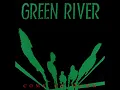 Swallow My Pride -Green River