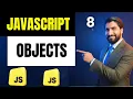 JavaScript Objects in Hindi CRUD Destructuring this Memory Internals Explained