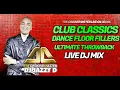 Download Lagu DJ Jazzy D – Club Classics \u0026 Dance Floor Fillers | Ultimate Throwback Party Mix