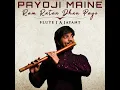 Payoji Maine Ram Ratan Dhan Payo - Flute J A Jayant