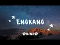 Download Lagu Engkang (Beurang na lamunan mun peuting dina impian) - NINA - lirik lagu