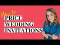 How to Price Wedding Invitations
