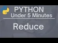 Python Under 5 Minutes Reduce Function
