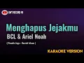 Download Lagu BCL feat Ariel Noah - Menghapus Jejakmu ( Karaoke )