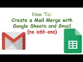 Google Sheets and Gmail Mail Merge no add-ons