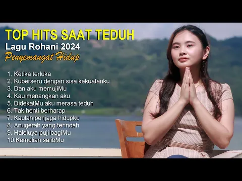 Download MP3 Top Hits Saat Teduh Lagu Rohani 2024