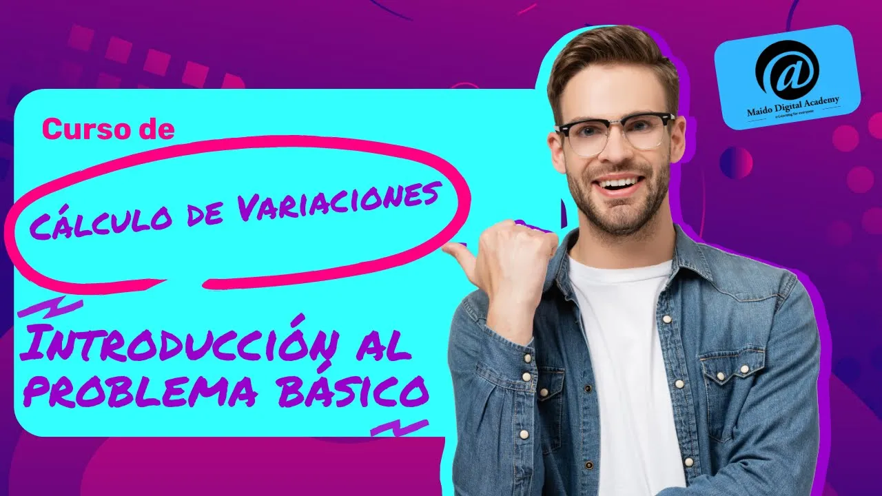 01 - Introducción al Problema de Calculo de variaciones