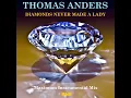 Download Lagu Thomas Anders - Diamonds Never Made a Lady Maximum Instrumental Mix (re-cut by Manayev)