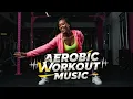 Download Lagu 🎵 Aerobic Workout Music | High-Energy Dance Pop🎵