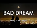 Download Lagu Halsey, Ft. Post malone - Bad Dream (Song Lyrics)