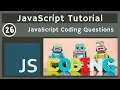 26 JavaScript Coding Questions Part 1 javascript tutorial UiBrains NAVEEN SAGGAM
