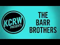 The Barr Brothers performing "Burn Card" Live on KCRW