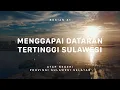 Download Lagu GUNUNG LATIMOJONG - Atap Negeri Sulawesi Selatan #1