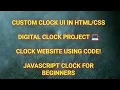 Customizable Wall Clock using HTML CSS JavaScript Digital College Project for Beginners