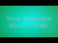 Todd Rundgren - Hello its me 1974 Live