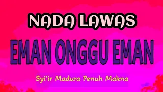 Download EMAN EMAN PUJIAN VERSI MADURA,! Nada Jadul,#pujian #sholawatmerdu MP3