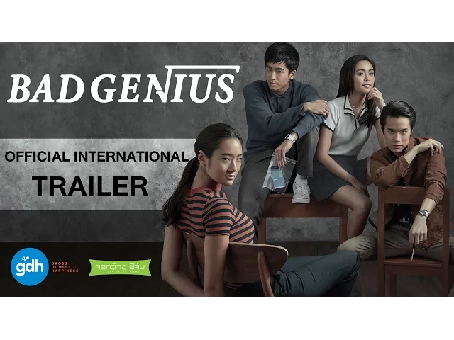 BAD GENIUS Official International Trailer (2017) | GDH