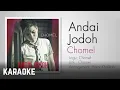 Download Lagu Chomel - Andai Jodoh Karaoke