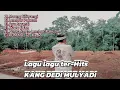 Download Lagu 6 LAGU KANG DEDI MULYADI TER-HITS TAHUN 2025