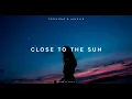 Slow Remix!! Close To The Sun (Gomez Lx Remix) 2022