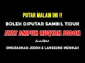 Download Lagu RUQYAH SIHIR PEMBUKA REZEKI DAN JODOH | AYAT RUQYAH PENGHALANG JODOH DAN REZEKI