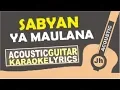 Download Lagu Nisa Sabyan - Ya Maulana (Karaoke Acoustic Cover)