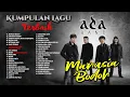Lagu ADA BAND Full Album Terbaik - Kumpulan Lagu Hits