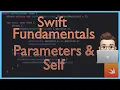 Parameters and self Swift Fundamentals Xcode Tutorial