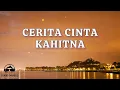 Download Lagu CERITA CINTA – KAHITNA │ LIRIK