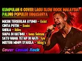 BEST SLOW ROCK MALAYSIA 💔 LAGU GALAU & NOSTALGIA SEPANJANG MASA  "Auto ingat msa lalu”by casual rock