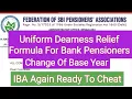 Download Lagu UNIFORM DR formula for Bank Pensioners ( Link Available)
