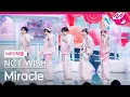[MPD직캠] 엔시티 위시 직캠 8K 'Miracle' (NCT WISH FanCam) | @MCOUNTDOWN_2025.1.23